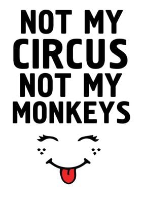 Not my Circus