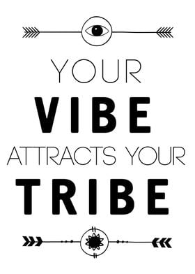 Your Vibe Your Tribe