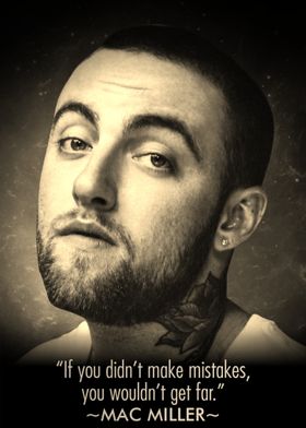 MAC MILLER QUOTE