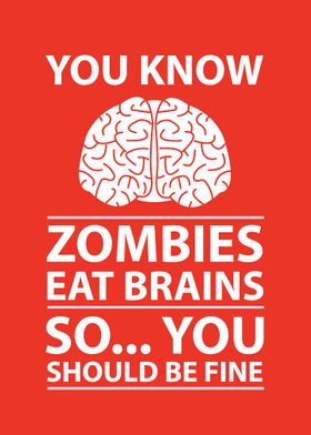 Zombies Eat Brains Joke