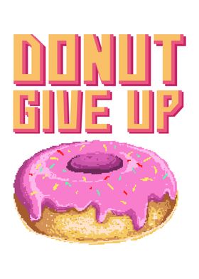 DonutGiveUp