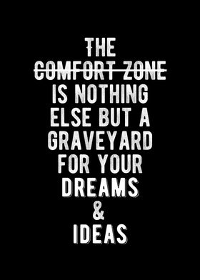 Outside Your Comfort Zone