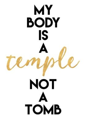 My body is a Temple