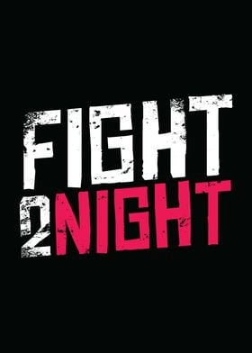 Fight 2 Night