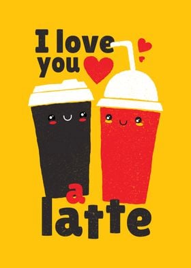 Love you a latte