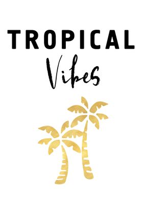 Tropical Vibes