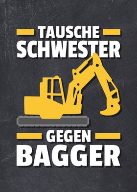 Schwester gegen Bagger