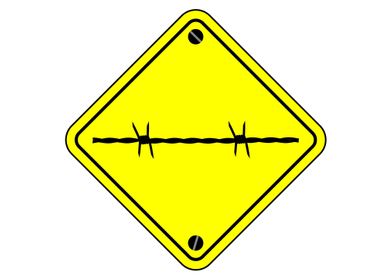 Barbed Wire Warning Sign