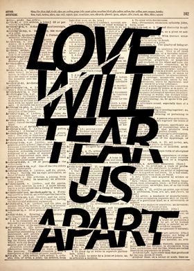 LOVE WILL TEAR US APART
