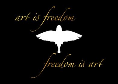 Art is freedom