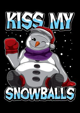 Kiss My Snowballs