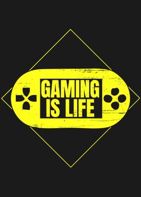 GAMING IS LIFE