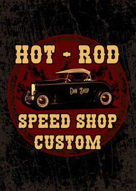 Hot Rod Speed Shop Custom