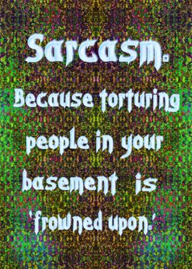 Sarcasm  A dark meme