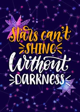 Stars can not shine