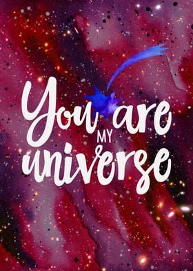 You are my Universe