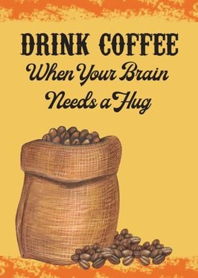 Drink Coffee