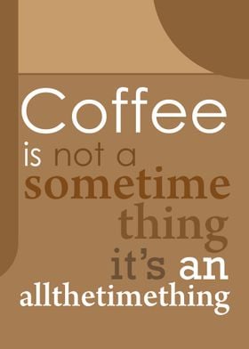 Coffee quote time c