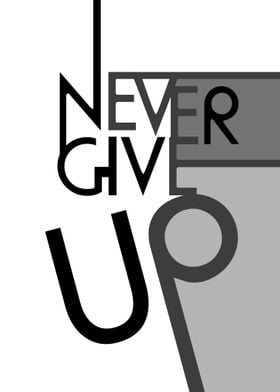 Never give up quote art