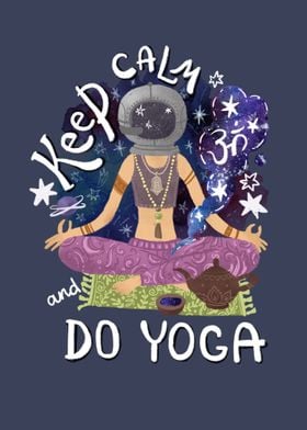 Keep calm and do yoga