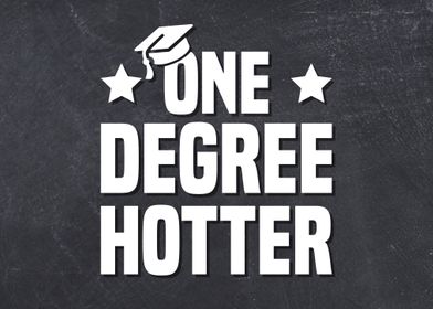 One Degree Hotter