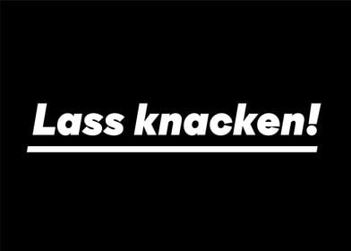 Lass Knacken