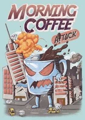 Morning Coffee Attack