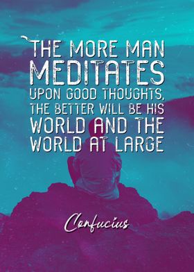 Confucius Meditation Quote