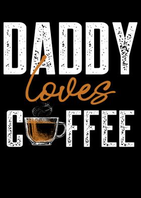 Daddy Coffee
