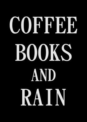 Coffee Books and Rain