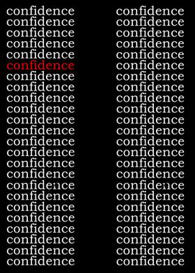 confidence