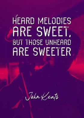John Keats Melodies Quote