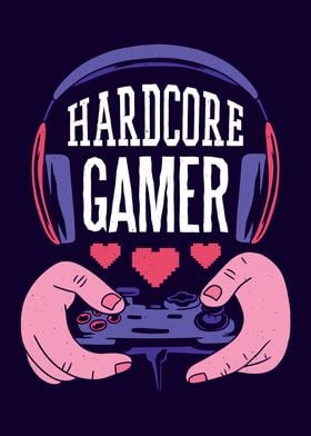 Hardcore gamer