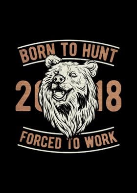 Born to Hunt