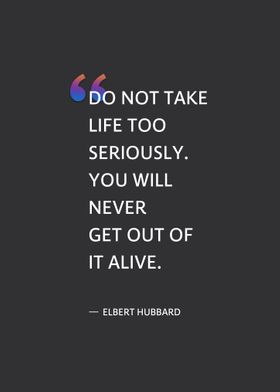 Elbert Hubbard Quote