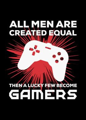 Lucky Few Become Gamers