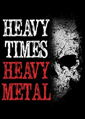 Heavy Times Heavy Metal