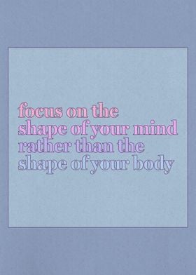 Focus On The Shape Of Mind