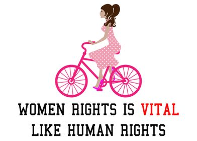 WOMEN RIGHTS LIKE VITAL