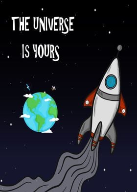 the universe is yours  