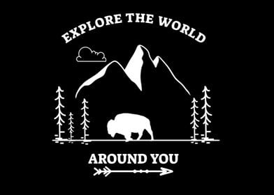 explore the world around y