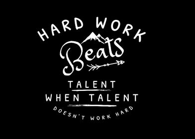 hard work always beats