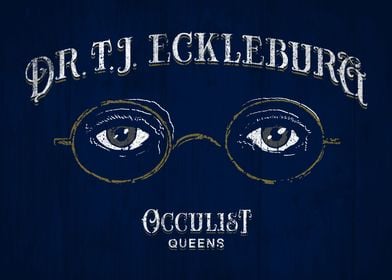 Dr TJ Eckleburg Occulist