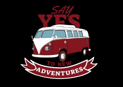 say yes to adventures