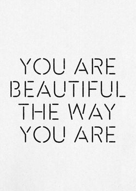 You Are Beautiful