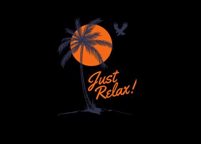 just relax