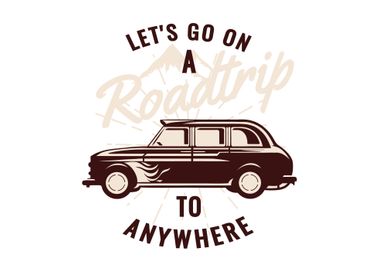 lets go on a road trip