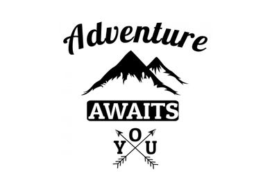 adventure awaits you