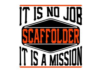 Scaffolder Is No Job