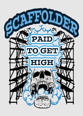 Scaffolder get high